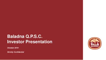 Baladna Q.P.S.C.  Investor Presentation  October 2019  Strictly Confidential  Disclaimer NOT FOR