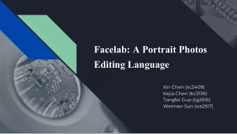 Editing Language  Xin Chen (xc2409)  Kejia Chen (kc3136)  Tongfei Guo (tg2616)  Weiman Sun (ws2517)