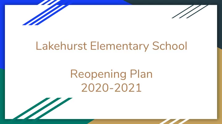 lakehurst elementary school reopening plan 2020 2021