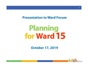 for Ward 15  October 17, 2019  1  Outline  Part 1: What is the LTPAS?  Part 2: Studies for