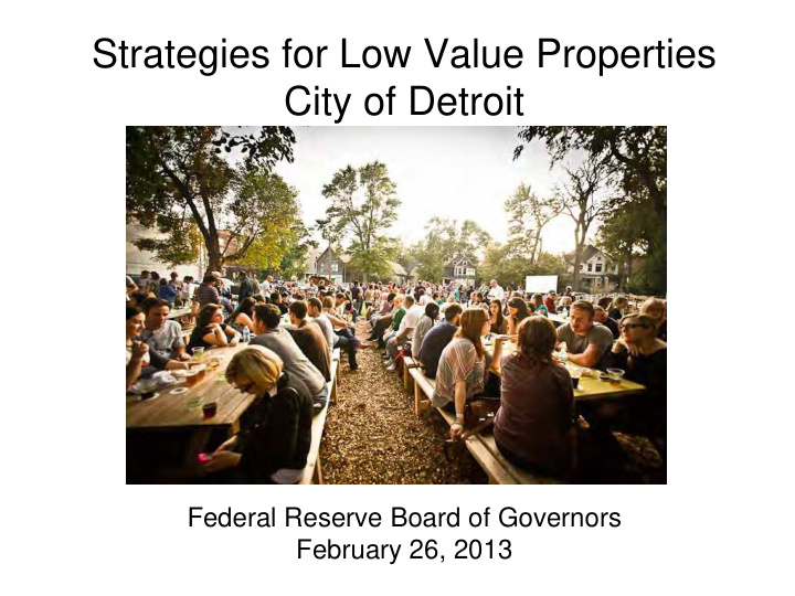 strategies for low value properties city of detroit