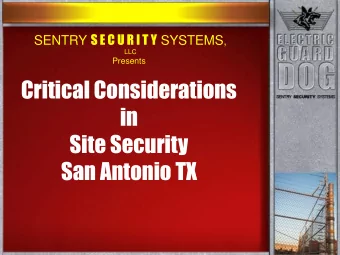 Critical Considerations  in  Site Security  San Antonio TX  AGENDA  Who We Ar  Are  A Telling Story