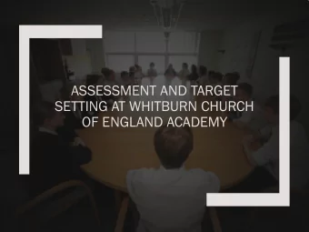 ASSESSMENT AND TARGET  SETTING AT WHITBURN CHURCH  OF ENGLAND ACADEMY  THE  GCSE  GRADING  SYSTEM