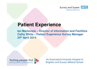 Presentation Title  Patient Experience  36pt Arial Bold  Ian Mackenzie  Director of Information
