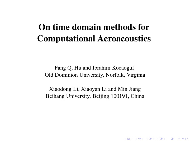 on time domain methods for computational aeroacoustics