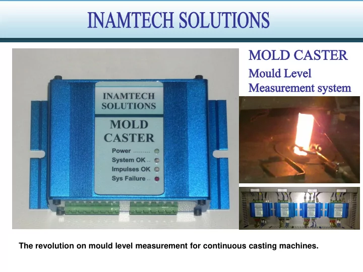 the revolution on mould level measurement for continuous