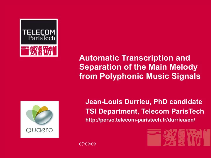 automatic transcription and separation of the main melody