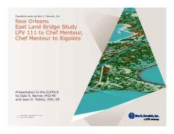 New Orleans  East Land Bridge Study  LPV 111 to Chef Menteur,  Chef Menteur to Rigolets