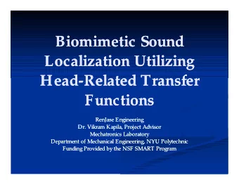 Biomimetic Sound  Biomimetic Sound  Localization Utilizing  Localization Utilizing  Head