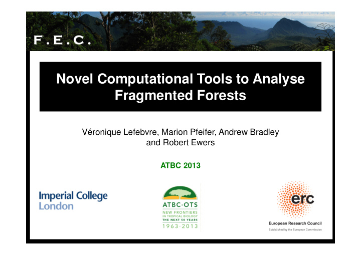 novel computational tools to analyse fragmented forests