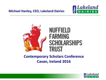 Contemporary Scholars Conference  Cavan, Ireland 2016  Lakel  La  eland  and  - The  e Dai  airy