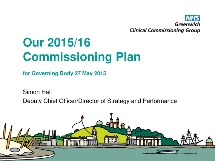 our 2015 16 commissioning plan