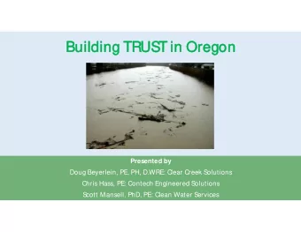 Buil  Buildin  ding  g TR  TRUST  UST in  in Or  Oreg  egon  on  Presented by  Doug Beyerlein, PE,