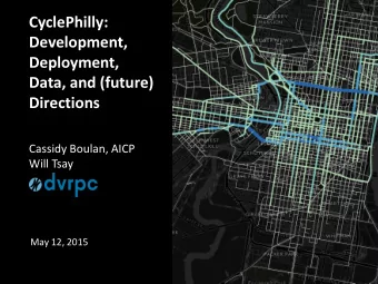 Deployment,  Data, and (future)  Directions  Cassidy Boulan, AICP  Will Tsay  May 12, 2015  Smarter