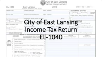Cit  City o  of E  Eas  ast L  Lans  ansing  ing  In  Income  me Tax  x Retu  turn  EL  EL-1040