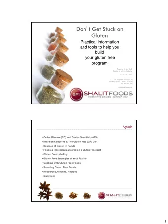 Don  t Get Stuck on  Gluten  Practical information  and tools to help you  build  your gluten