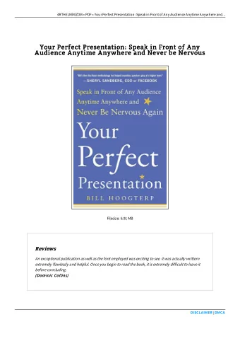 Your Perfect Presentation: Speak in Front of Any  Your Perfect Presentation: Speak in Front of Any