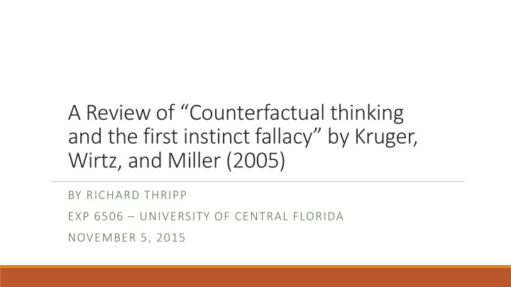a review of counterfactual thinking and the first