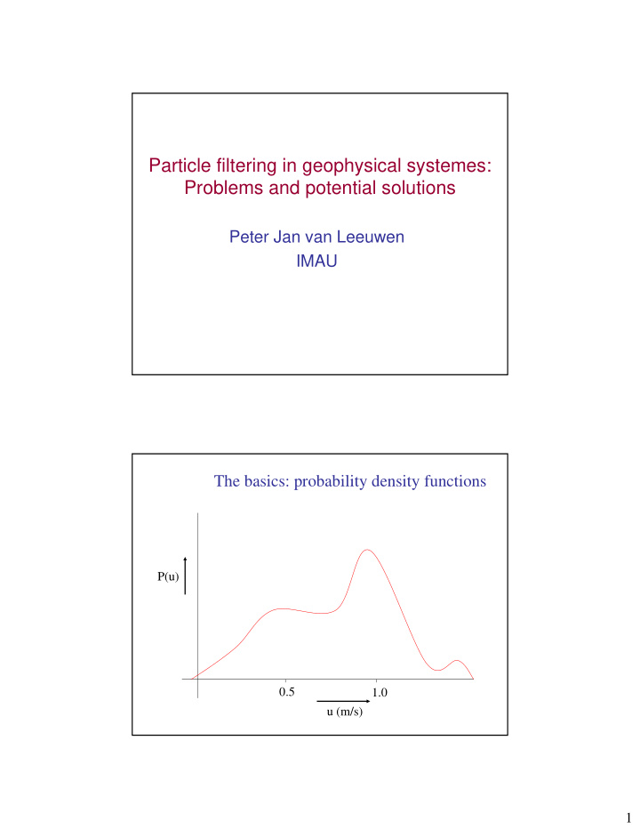 particle filtering in geophysical systemes problems and