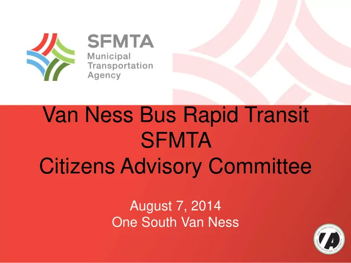one south van ness project purpose and need improve