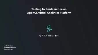 OpenCL Visual Analytics Platform  G R A P H I S T R Y  Lee Butterman  lsb@graphistry.com