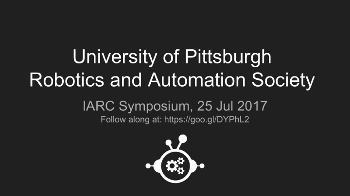 university of pittsburgh robotics and automation society