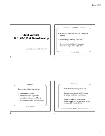 Child Welfare:  parents G.S. 7B  911 &amp; Guardianship  Respect right to family autonomy