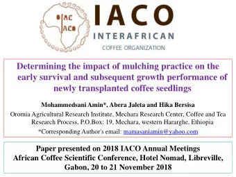 Determining the impact of mulching practice on the  early survival and subsequent growth