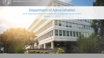 Department of  f Administration  Joint Appropriations Committee on General Government  March 22,