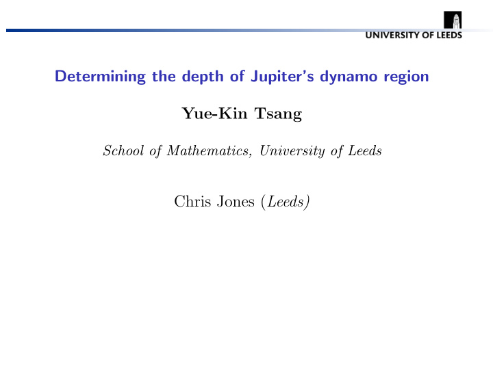 determining the depth of jupiter s dynamo region yue kin