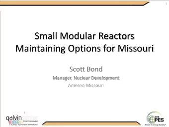 Maintaining Options for Missouri  Scott Bond  Manager, Nuclear Development  Ameren Missouri  Ameren