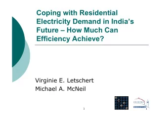 Coping with Residential  Electricity Demand in Indias  Future  How Much Can  Efficiency