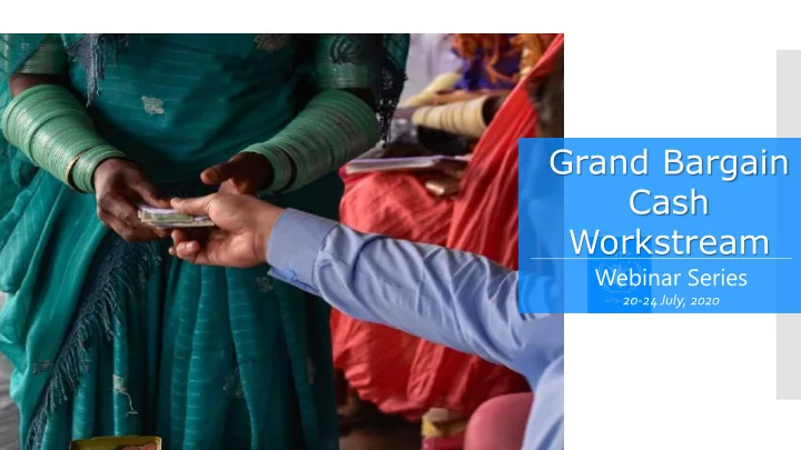 grand bargain cash workstream