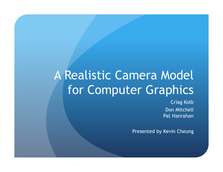 a realistic camera model for computer graphics
