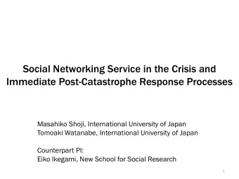Social Networking Service in the Crisis and  Immediate Post-Catastrophe Response Processes