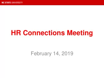 HR Connections Meeting  February 14, 2019  Welcome / Greetings / Introduction of New HR Team