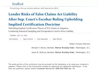 Implied Certification Doctrine  Defending Implied Certification Theory of FCA Claims in Litigation,