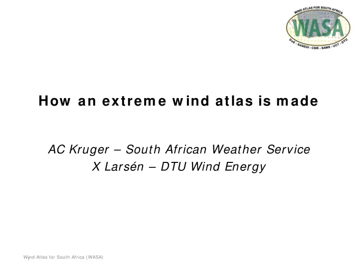 how an extrem e w ind atlas is m ade