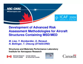 Development of Advanced Risk  Assessment Methodologies for Aircraft  Structures Containing MSD/MED
