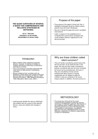 Purpose of the paper  THE SILENT SURVIVORS 0F DIVORCE:   The purpose of the paper is three-fold: