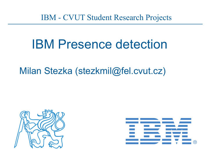ibm presence detection