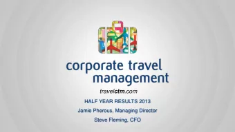 travel ctm .com  HALF YEAR RESULTS 2013  Jamie Pherous, Managing Director  Steve Fleming, CFO