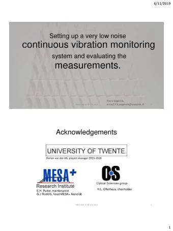 measurements.  ENRIS2019, 16-18 June 2019  1  Acknowledgements  Dorien van der AA, project manager