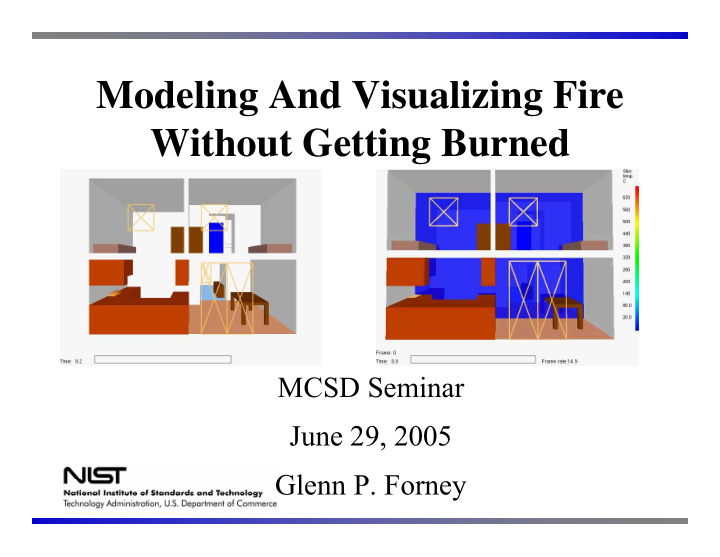 modeling and visualizing fire without getting burned