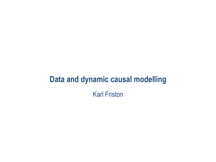data and dynamic causal modelling