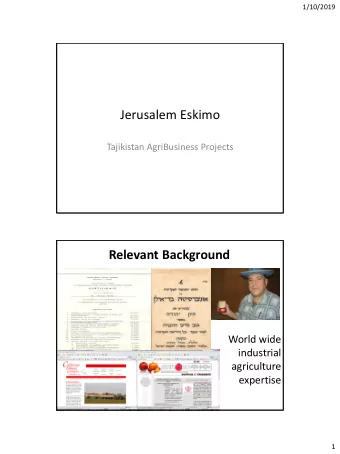 Relevant Background  World wide  industrial  agriculture  expertise  1  1/10/2019  Who Are We ?