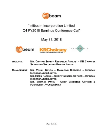 Infibeam Incorporation Limited Q4 FY2018 Earnings Conference Call  May 31, 2018 M R . D HAVAN