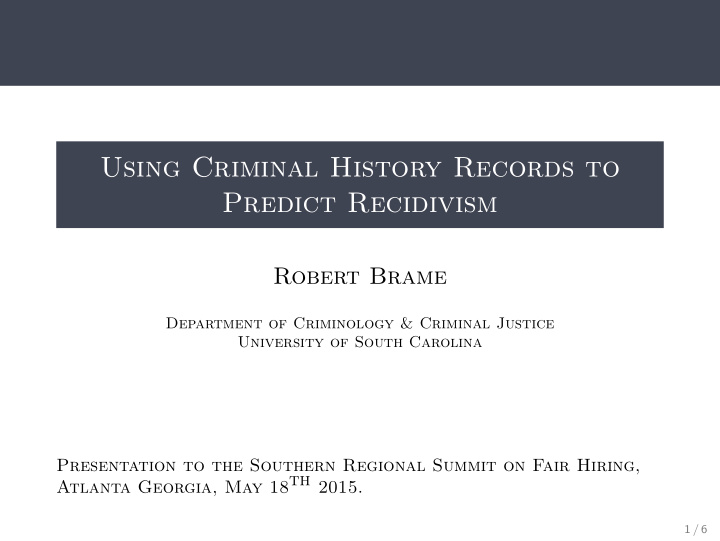 using criminal history records to predict recidivism
