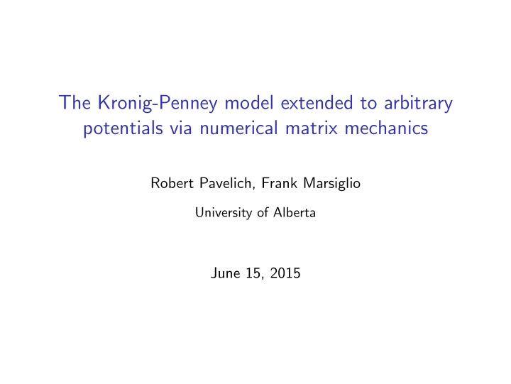 the kronig penney model extended to arbitrary potentials