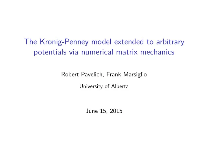 the kronig penney model extended to arbitrary potentials